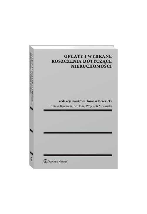 Opłaty i wybrane roszczenia dotyczące nieruchomości