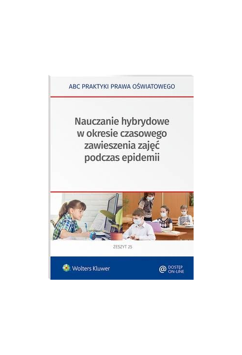 Nauczanie hybrydowe w okresie częściowego zawieszenia zajęć w czasie epidemii