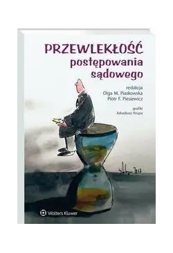 Przewlekłość postępowania...