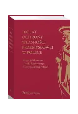 100 lat ochrony własności...