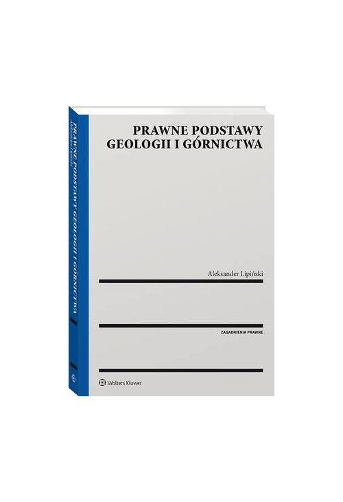 Prawne podstawy geologii i górnictwa