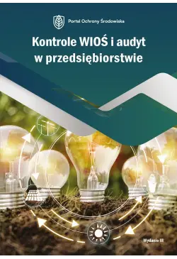 Kontrole WIOŚ i audyt w...
