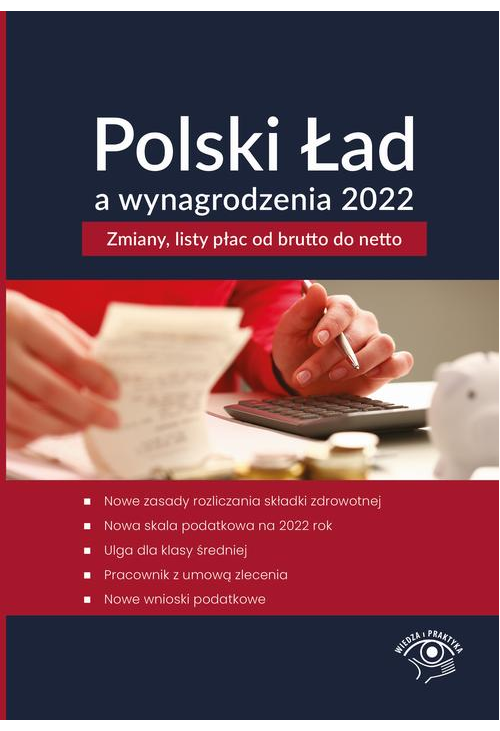 Polski Ład a wynagrodzenia 2022