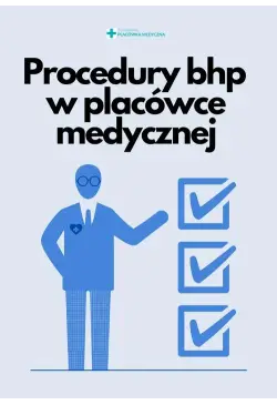 Procedury bhp w placówce...