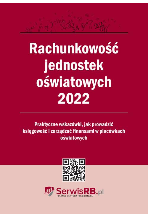 Rachunkowość jednostek oświatowych 2022