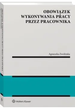 Obowiązek wykonywania pracy...