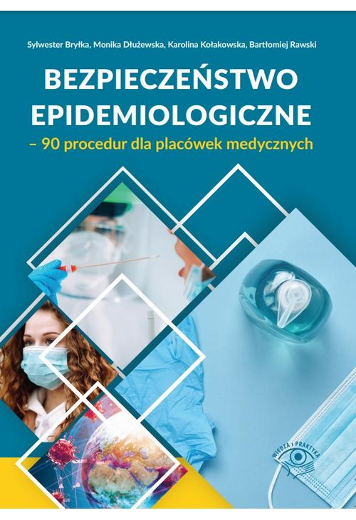 Bezpieczeństwo epidemiologiczne – 90 procedur dla placówek medycznych