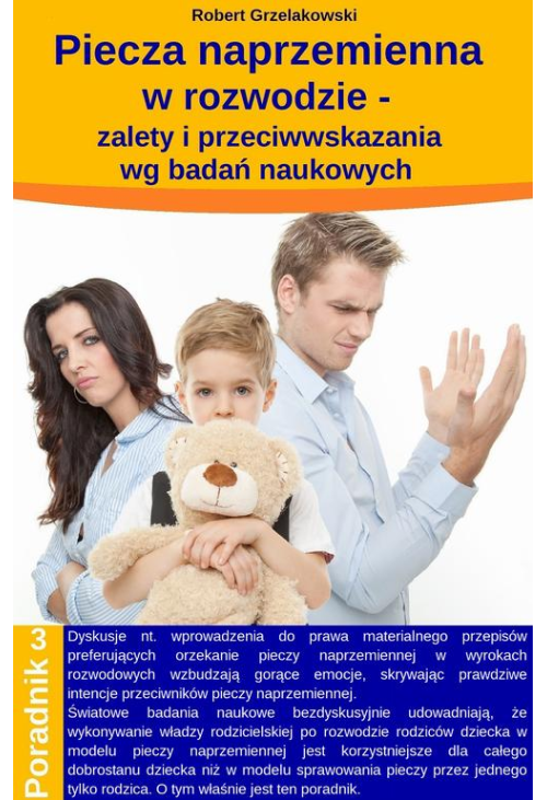 Piecza naprzemienna w rozwodzie