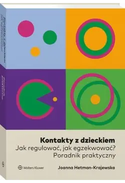 Kontakty z dzieckiem. Jak...