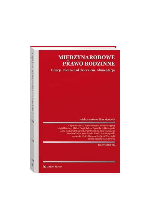 Międzynarodowe prawo rodzinne. Filiacja. Piecza nad dzieckiem. Alimentacja