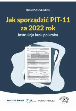 Jak sporządzić PIT-11 za...