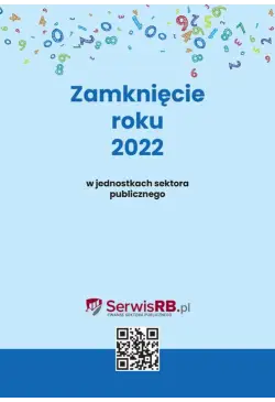 Zamknięcie roku 2022 w...
