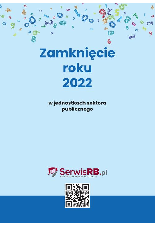 Zamknięcie roku 2022 w jednostkach sektora publicznego