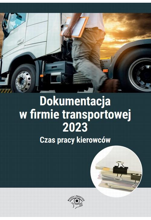 Dokumentacja w firmie transportowej 2023