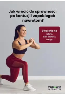 Jak wrócić do sprawności po...