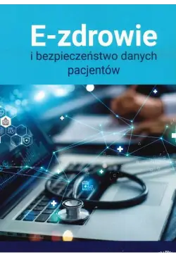 E-zdrowie i bezpieczeństwo...