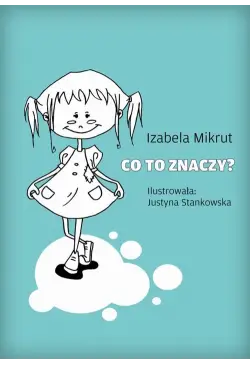 Co to znaczy...?