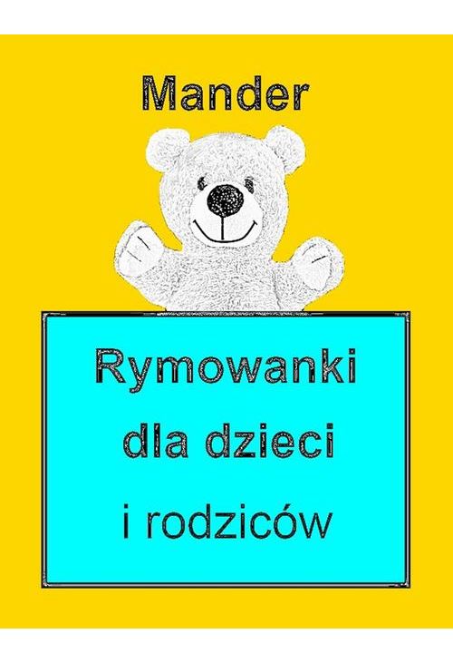 Rymowanki dla dzieci i rodziców