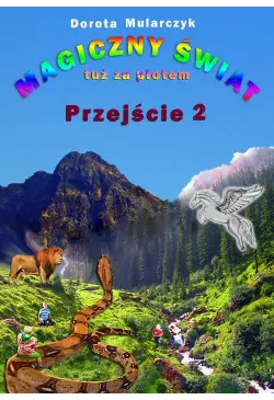 Magiczny świat tuż za...