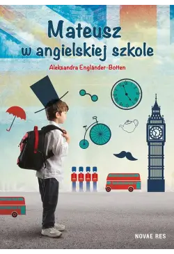 Mateusz w angielskiej szkole