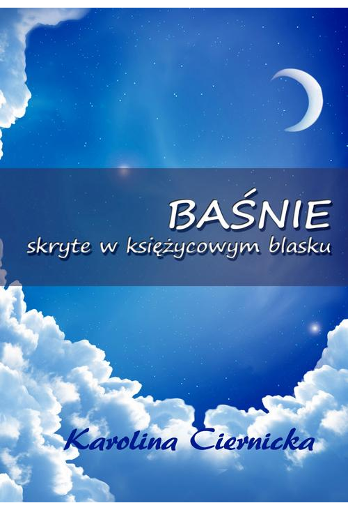 Baśnie skryte w księżycowym blasku