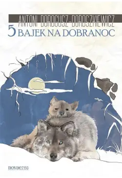 5 bajek na dobranoc