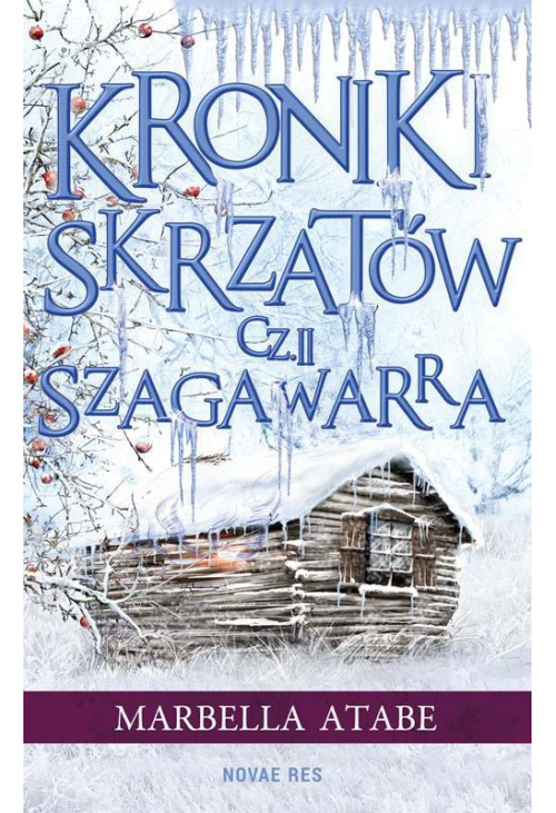 Kroniki skrzatów. Część II: Szagawarra