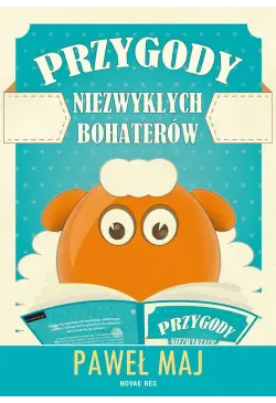 Przygody niezwykłych bohaterów