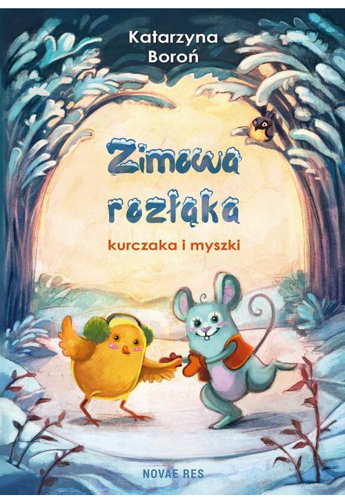 Zimowa rozłąka kurczaka i myszki