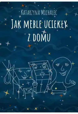 Jak meble uciekły z domu