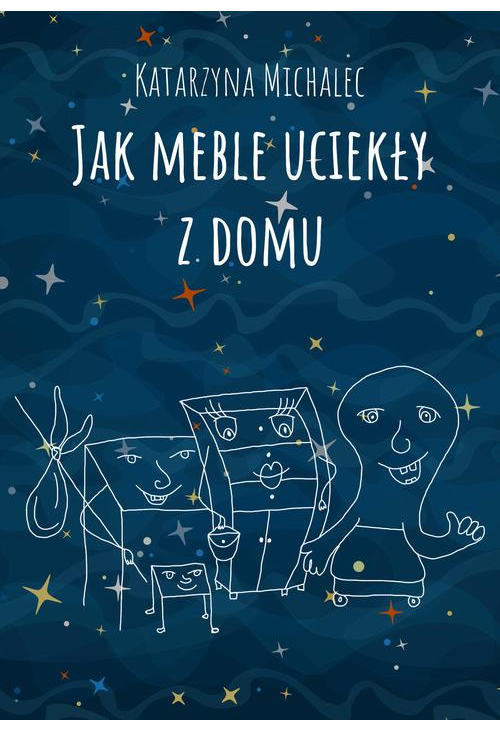 Jak meble uciekły z domu