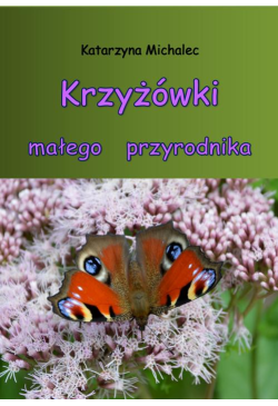 Krzyżówki małego przyrodnika