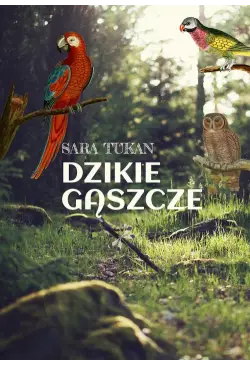 Dzikie gąszcze