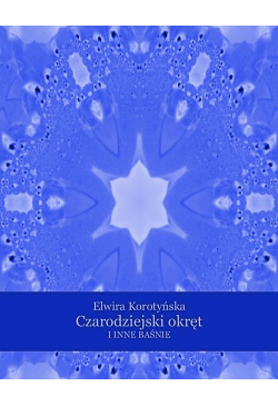 Czarodziejski okręt i inne...