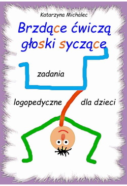 Brzdące ćwiczą głoski...