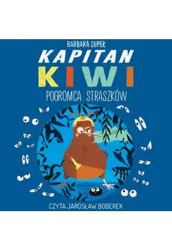 Kapitan Kiwi. Pogromca...