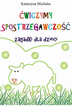 Ćwiczymy spostrzegawczość....