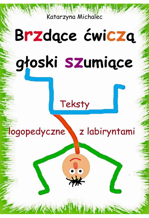 Brzdące ćwiczą głoski szumiące