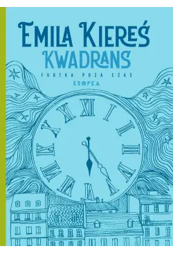 Kwadrans. Furtka poza czas