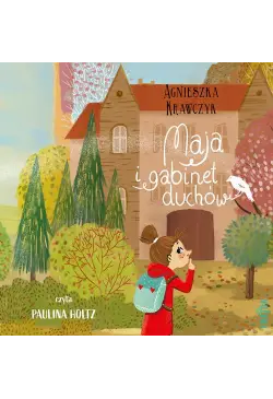 Maja i gabinet duchów
