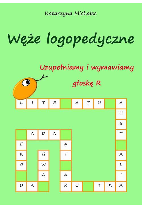 Uzupełniamy i wymawiamy głoskę R Węże logopedyczne