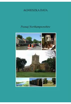 Poznaj Northamptonshire