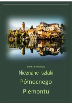 Nieznane szlaki północnego...