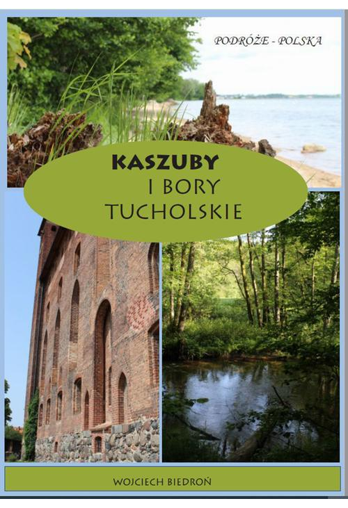 Kaszuby i Bory Tucholskie