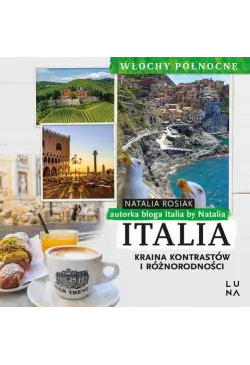 Italia. Kraina kontrastów i...