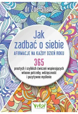 Jak zadbać o siebie