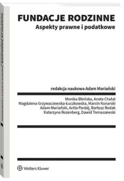 Fundacje rodzinne. Aspekty...