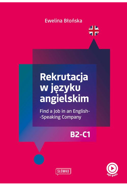 Rekrutacja w języku angielskim. Find a Job in an English-Speaking Company