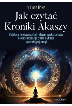 Jak czytać Kroniki Akaszy