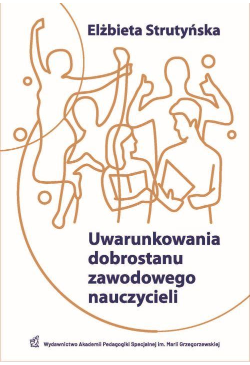 Uwarunkowania dobrostanu zawodowego nauczycieli